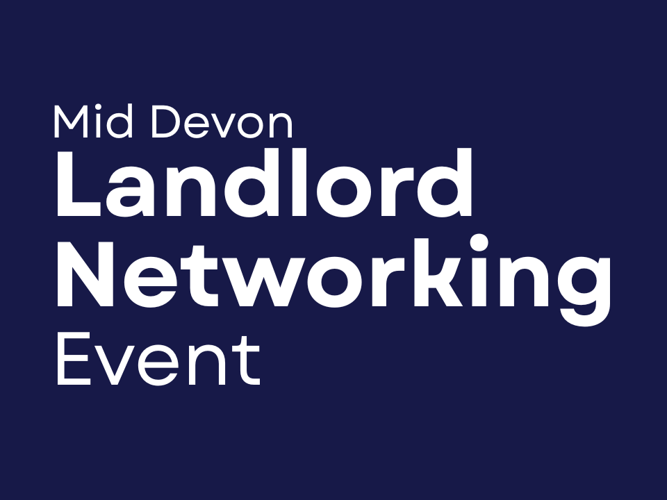 Mid Devon Landlord Networking Event 2026: Speakers Announced, Get Your Tickets Now